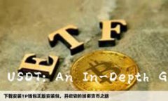  Virtual Currency Wallets Supporting USDT: An In-Depth Guide